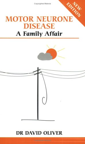 9780859699778: Motor Neurone Disease: A Family Affair (New Revised Edition) (Overcoming Common Problems)