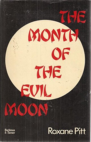 Stock image for The month of the evil moon for sale by G. & J. CHESTERS