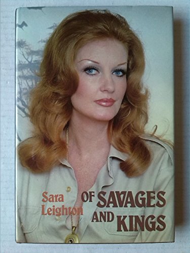 Beispielbild fr Of savages and kings zum Verkauf von ThriftBooks-Atlanta