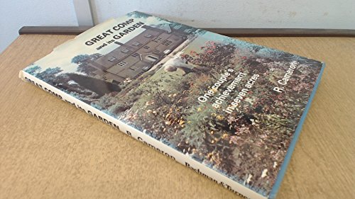 Stock image for Great Comp and Its Garden : One Couple's Achievement in Seven Acres for sale by Better World Books