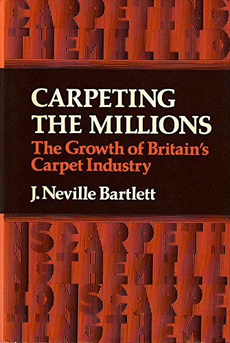 9780859760256: Carpeting the Millions: A History of the British Carpet Industry