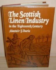 Stock image for Scottish Linen Industry in the Eighteenth Century for sale by Tall Stories BA