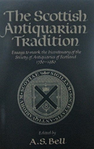 Beispielbild fr Scottish Antiquarian Tradition zum Verkauf von WorldofBooks