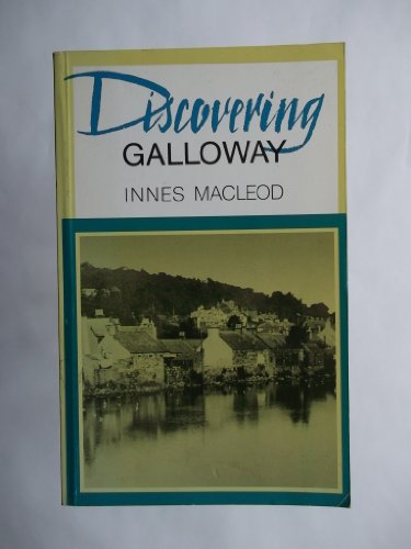 Beispielbild fr Discovering Galloway (Discovering S.) zum Verkauf von WorldofBooks