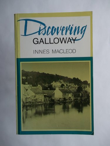 Stock image for Discovering Galloway (Discovering S.) for sale by WorldofBooks