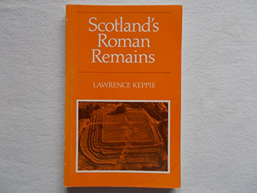 Stock image for Scotland's Roman Remains for sale by Tall Stories BA