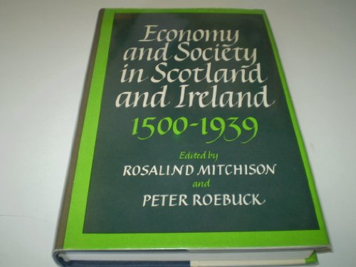 Beispielbild fr Economy and Society in Scotland and Ireland, 1500-1939 zum Verkauf von WorldofBooks