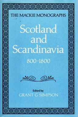 9780859762205: Scotland and Scandinavia: Vol 1 (The Mackie monographs)