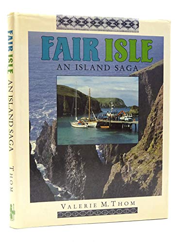 9780859762502: Fair Isle: An Island Saga