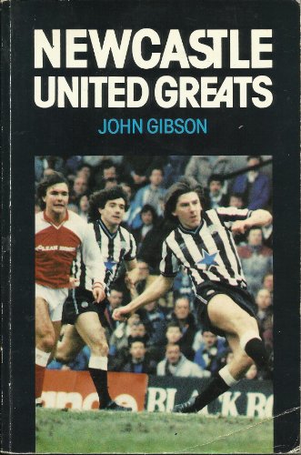 Beispielbild fr Newcastle United Greats zum Verkauf von WorldofBooks