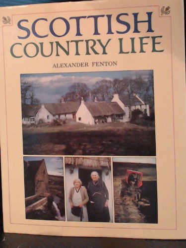 Beispielbild fr Scottish Country Life zum Verkauf von ThriftBooks-Atlanta