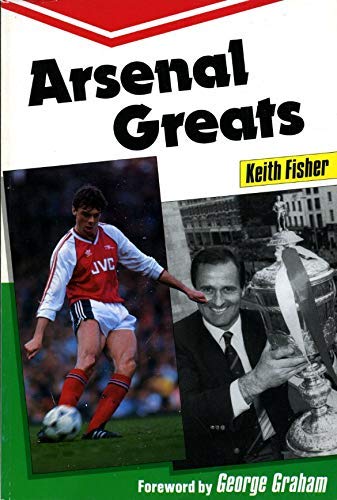 Imagen de archivo de Arsenal Greats a la venta por WorldofBooks