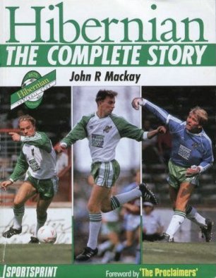 Stock image for Hibernian - The Complete Story for sale by WorldofBooks