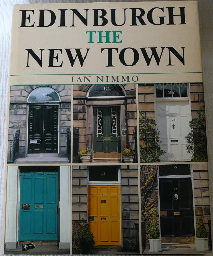 Stock image for Edinburgh: The New Town for sale by Goldstone Books