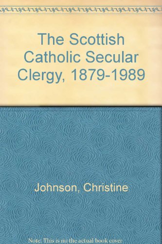 Scottish Catholic Secular Clergy, 1879-1989