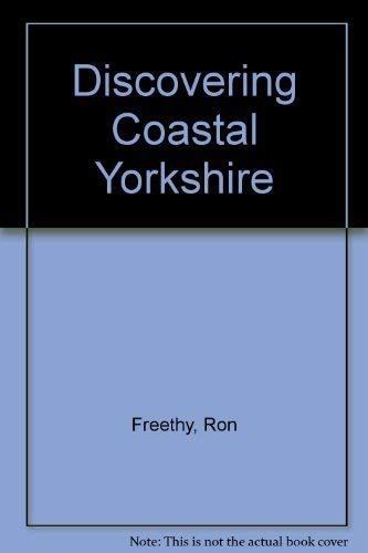 Imagen de archivo de Discovering Coastal Yorkshire (Discovering S.) a la venta por WorldofBooks