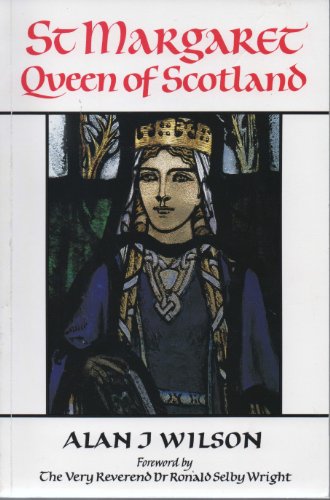 Beispielbild fr St. Margaret, Queen of Scotland zum Verkauf von WorldofBooks