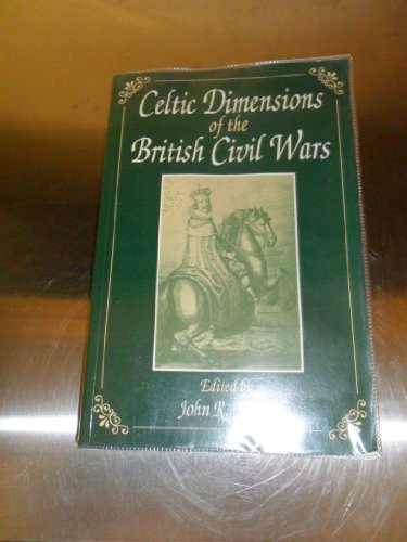 Beispielbild fr Celtic Dimensions of the British Civil Wars zum Verkauf von WorldofBooks