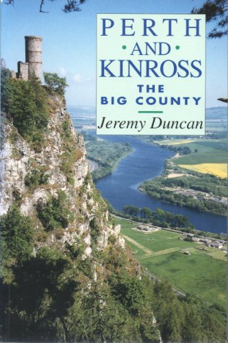 Stock image for Perth and Kinross: The Big County for sale by WorldofBooks