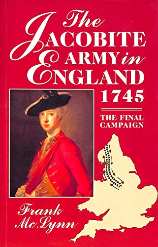 The Jacobite Army in England, 1745 : The Final Campaign