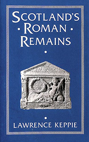 Stock image for Scotland's Roman Remains for sale by WorldofBooks
