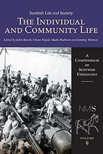 9780859766326: Scottish Life and Society Volume 9: The Individual and Community Life: 09 (A Compendium of Scottish Ethnology)