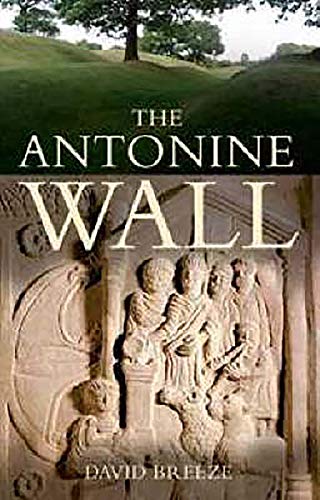 Beispielbild fr The Antonine Wall zum Verkauf von WorldofBooks