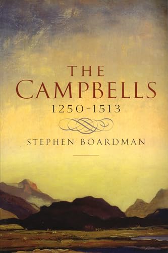 Beispielbild fr The Campbells, 1250-1513 zum Verkauf von Blackwell's