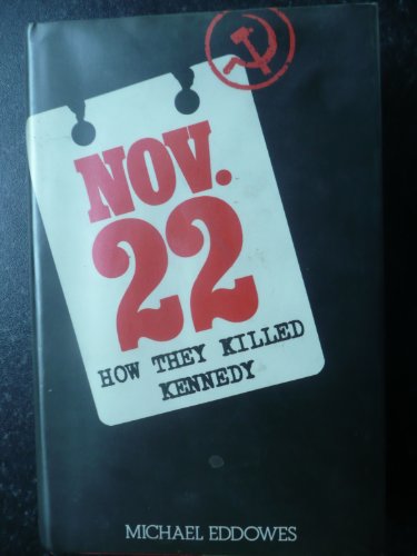 9780859780193: November 22: How They Killed Kennedy