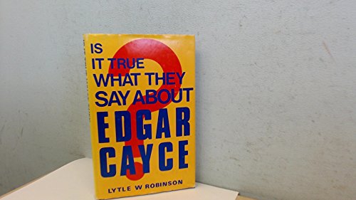 Imagen de archivo de Is It True What They Say About Edgar Cayce a la venta por Philip Emery