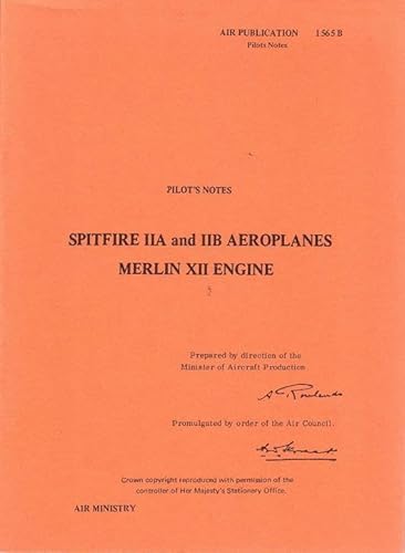 Stock image for Supermarine Spitfire IIA/IIB - Pilot Notes - OP (Pilot's Notes Collection) for sale by Save With Sam