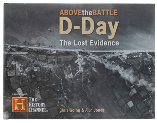 Stock image for D-day: The Lost Evidence (Above the Battle) for sale by Brit Books