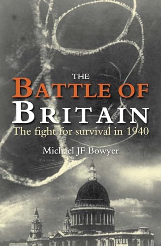 Beispielbild fr Battle of Britain: The Fight for Survival in 1940 (Crecy Classic) zum Verkauf von WorldofBooks