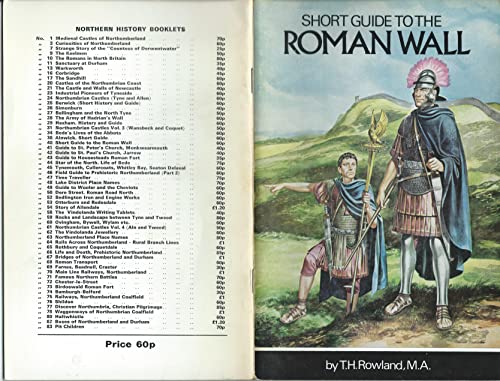 Beispielbild fr A Short Guide to the Roman Wall (Northern History Booklets) zum Verkauf von WorldofBooks