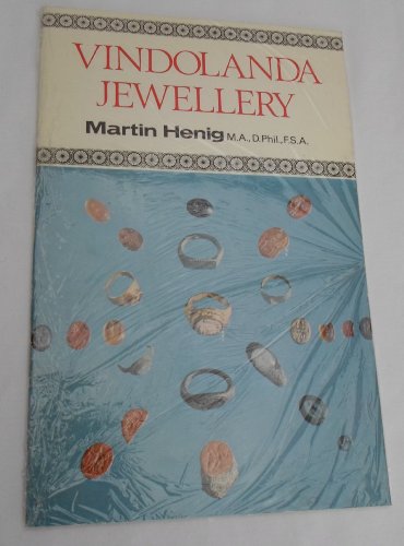 Vindolanda Jewellery (9780859830577) by Martin Henig