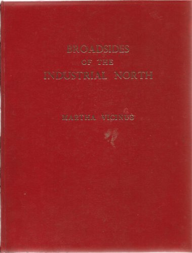 Beispielbild fr Broadsides of the Industrial North zum Verkauf von Better World Books