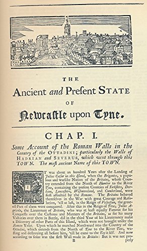 Beispielbild fr The History of Newcastle upon Tyne or, The Ancient and Present State of that Town zum Verkauf von Westwood Books