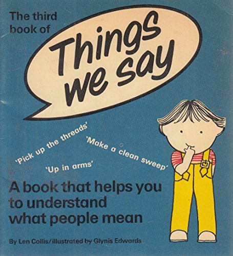 Stock image for Things We Say: Bk. 3 for sale by WorldofBooks