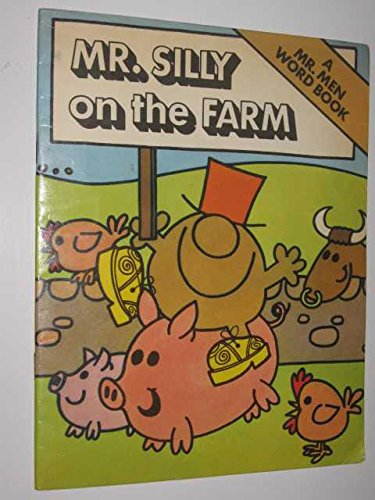 Stock image for Mr. Silly at the Farm for sale by WorldofBooks