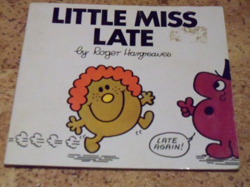 Stock image for Little Miss Late for sale by Peakirk Books, Heather Lawrence PBFA