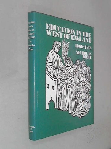 Stock image for Education In The West Of England, 1066-1548 for sale by WorldofBooks