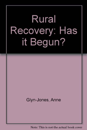 Stock image for Rural Recovery: Has it Begun: A Study of a Parish in North-West Devon, 1964-1978 for sale by Victoria Bookshop