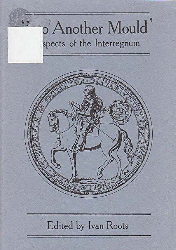 Imagen de archivo de Into Another Mould: Aspects of the Interregnum a la venta por Alexander's Books