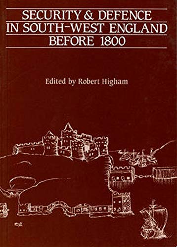 Beispielbild fr Security And Defence In South-West England Before 1800 (Exeter Studies in History) zum Verkauf von WorldofBooks