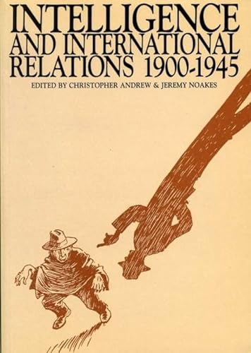 9780859892438: Intelligence and International Relations 1900-1945