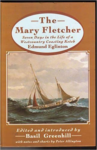 Stock image for The "Mary Fletcher": Seven Days in the Life of a Westcountry Coasting Ketch (Exeter Maritime Studies) for sale by HPB Inc.