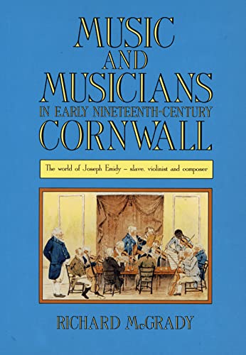 Music and Musicians in Early 19th Century Cornwall