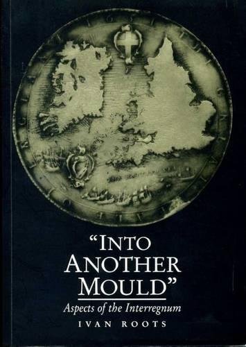 Imagen de archivo de Into Another Mould': Aspects of the Interregnum (Exeter Studies in History) a la venta por WorldofBooks