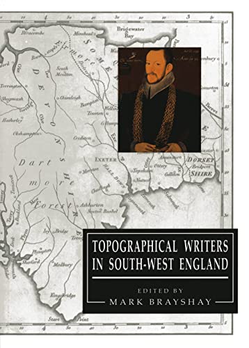 Beispielbild fr Topographical Writers In South-West England (Exeter Studies in History) zum Verkauf von WorldofBooks