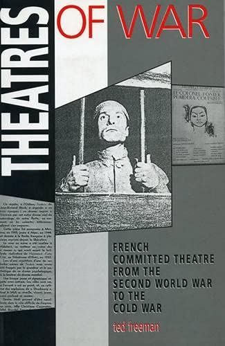 9780859894852: Theatres Of War: French Committed Theatre from the Second World War to the Cold War